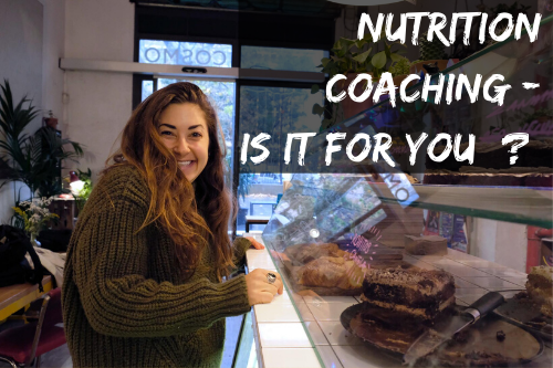 Nutrition Coaching.. the why, the how and is it really for you?
