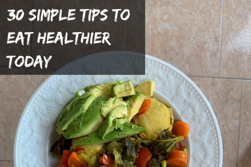 Hack your nutrition: 30 tips to eat healthier RIGHT NOW