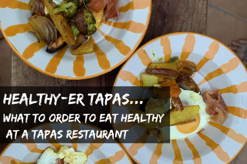 Love tapas, and also love eating healthy? Read this.