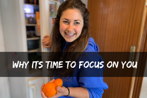 Why now is the time to focus on you